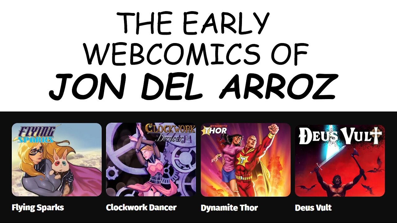 The Early Webcomics of Jon Del Arroz