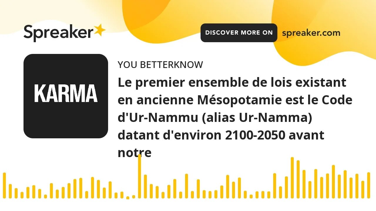 Le premier ensemble de lois existant en ancienne Mésopotamie est le Code d'Ur-Nammu (alias Ur-Namma)