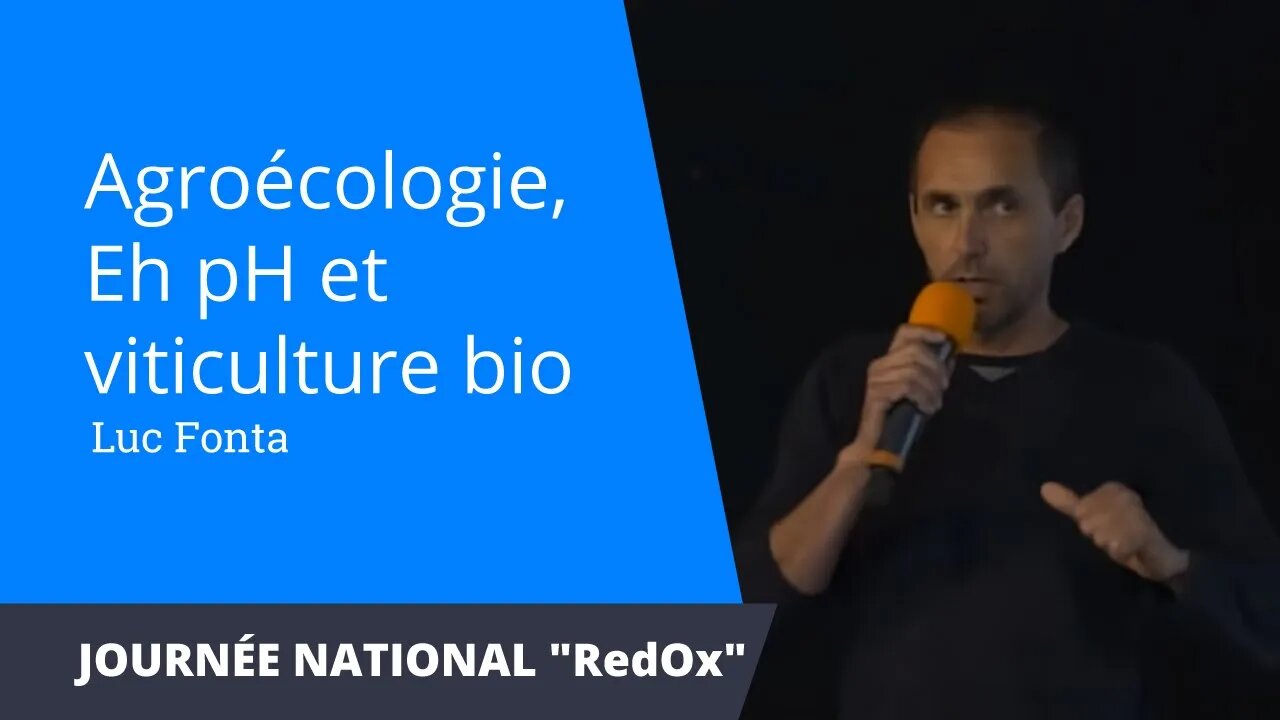 Agroecologie, Eh pH et viticulture bio, Luc Fonta