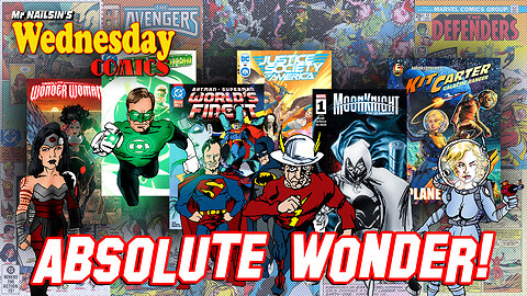 Mr Nailsin's Wednesday Comics: Absolute Wonder