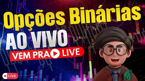 Opções Binárias Ao Vivo