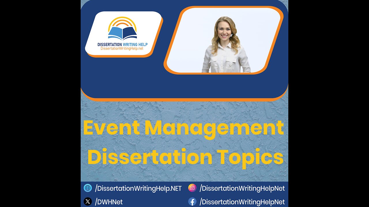 Event Management Dissertation Topics | dissertationwritinghelp.net