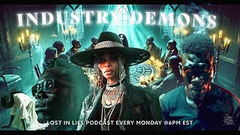 Industry demons Part 2 | Lost in Lies Podcast | LILP 129