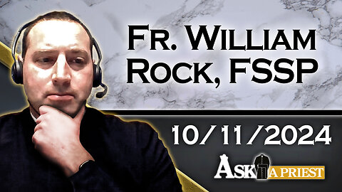 AAP Live with Fr. William Rock, FSSP - 10/11/24 - Is Dancing Allowed for Catholics?
