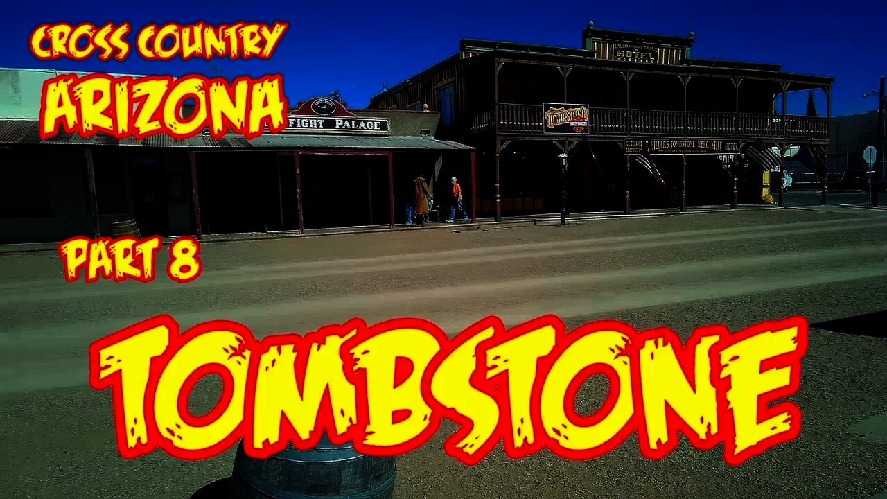 Part 8, Tombstone Arizona Old western Town and mines, cross country trip in a Jeep