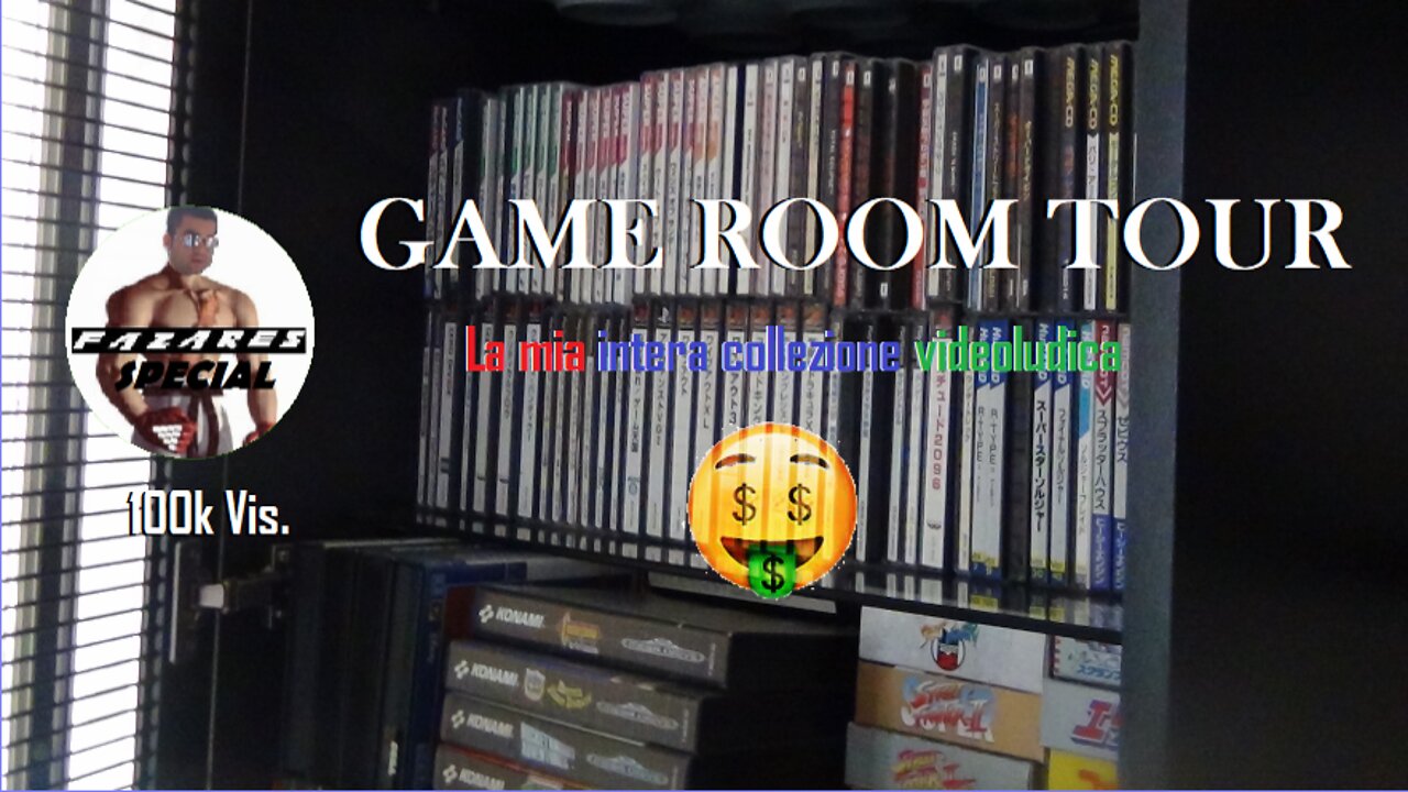 Fazares Special 100k Vis. - GAME ROOM TOUR (la mia intera collezione videoludica) :P