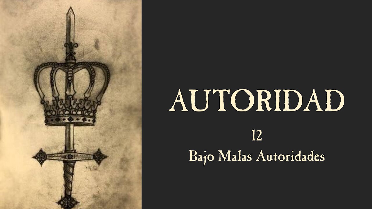 Autoridad 12: bajo malas autoridades