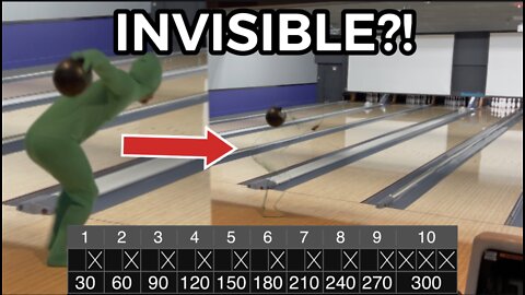 220 Average Bowler goes for 300 while COMPLETELY INVISIBLE?!