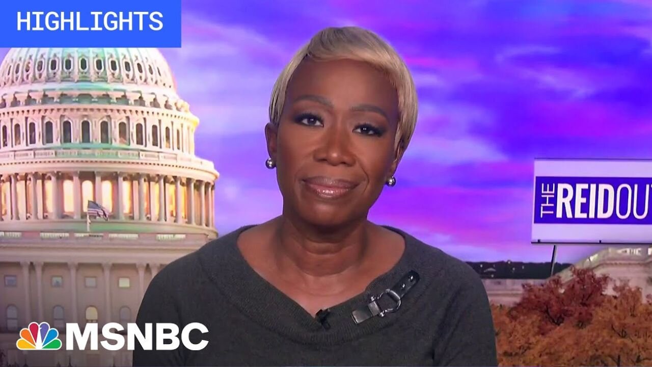 Watch the ReidOut with Joy Reid Highlights: Nov. 10