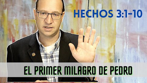 El Primer Milagro de Pedro