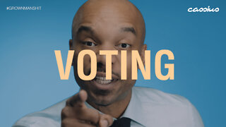 Voting | Grown Man Sh*t