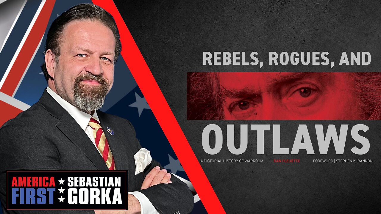 Bannon and the "Rebels, Rogues, and Outlaws." Dan Fleuette with Sebastian Gorka on AMERICA First