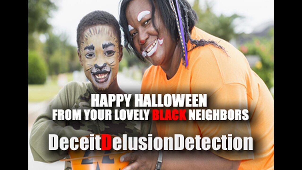 HAPPY HALLOWEEN FROM YOUR LOVELY BLACK NEIGHBORS