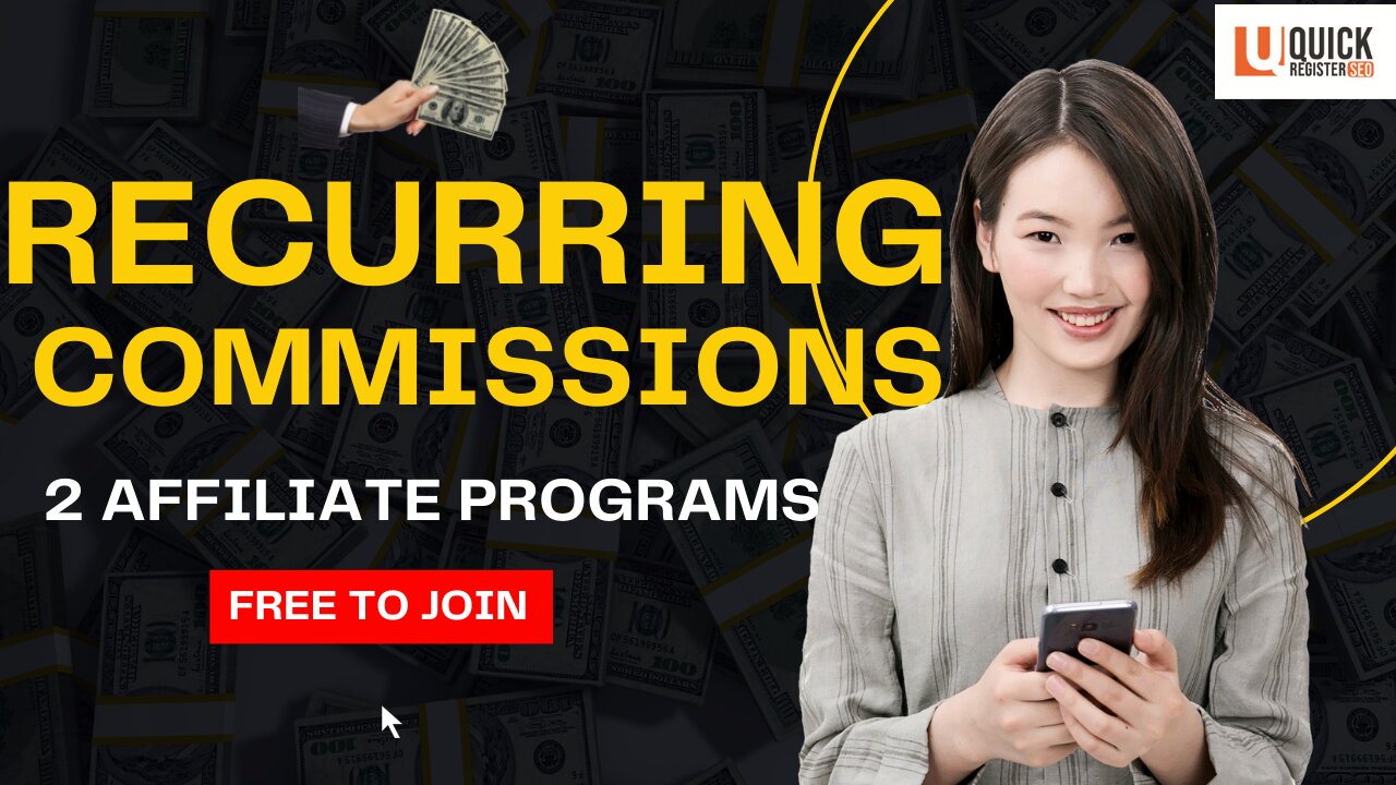 2 Free to Join Easy Fast Selling Affiliate Programs That Pay Recurring Commissions