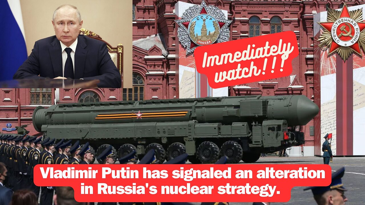 Vladimir Putin has signaled an alteration in Russia's nuclear strategy.