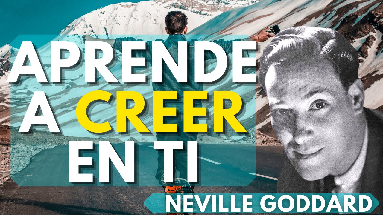 Camina por fe y no más por vista, CREYENDO EN TI...Neville Goddard en ESPAÑOL