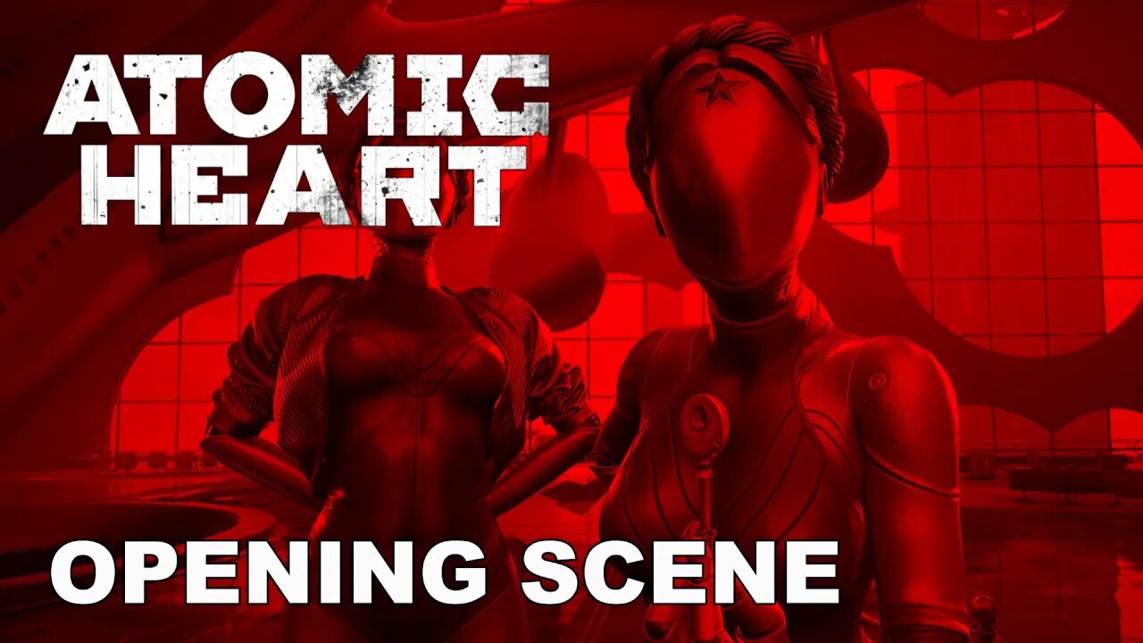 Atomic Heart - Opening Story Scene