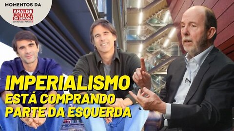 A esquerda financiada pelo imperialismo | Momentos da Análise Política da Semana