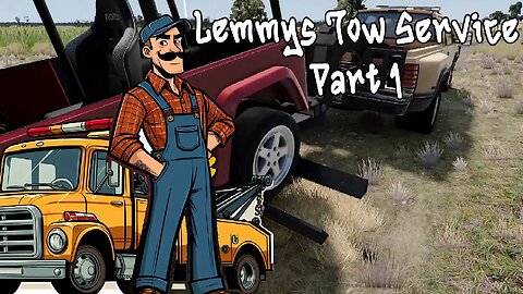 Lemmy's Tow Service #1 We find some Deadbeats in BeamNG