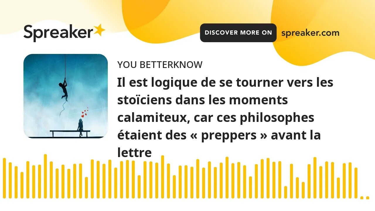 Il est logique de se tourner vers les stoïciens dans les moments calamiteux, car ces philosophes éta