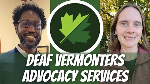 Deaf Vermonters Advocacy Services