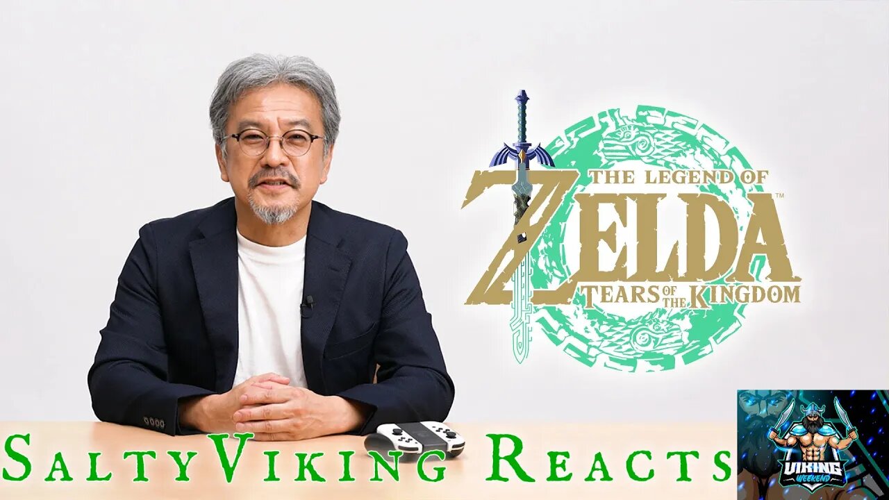 SaltyViking Reacts: The Legend of Zelda: Tears of the Kingdom- Mr. Aonuma Gameplay Demonstration