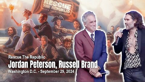 🔥 RESCUE THE REPUBLIC: Jordan Peterson & Russell Brand 9/29/24 - Washington D.C.)