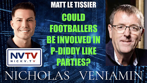 Matt Le Tissier Discusses If Footballers Involved In P-Diddy Like Parties with Nicholas Veniamin