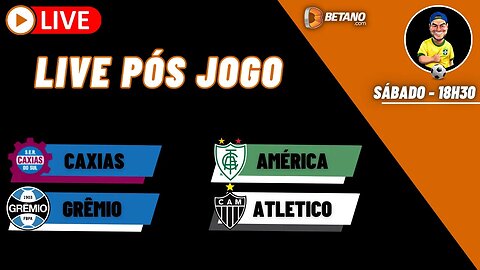 Live pós jogo - Final do gaúcho e mineiro