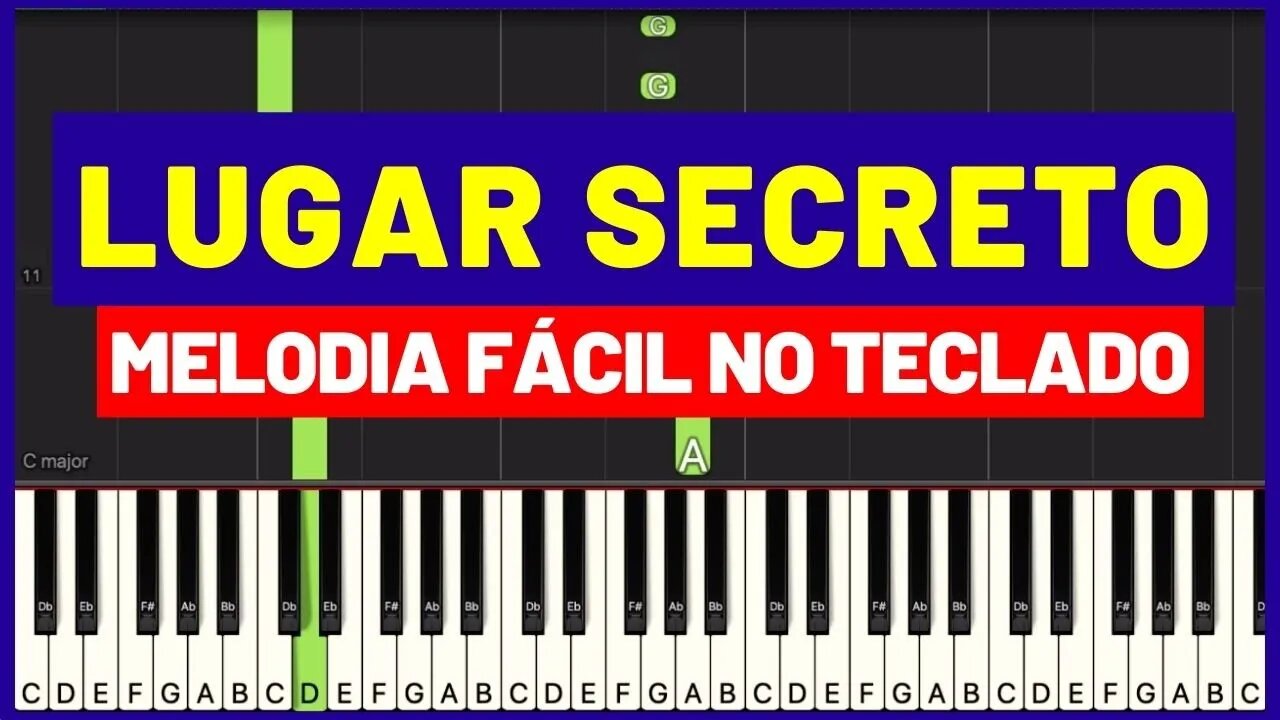 Lugar Secreto - Melodia Fácil no Teclado