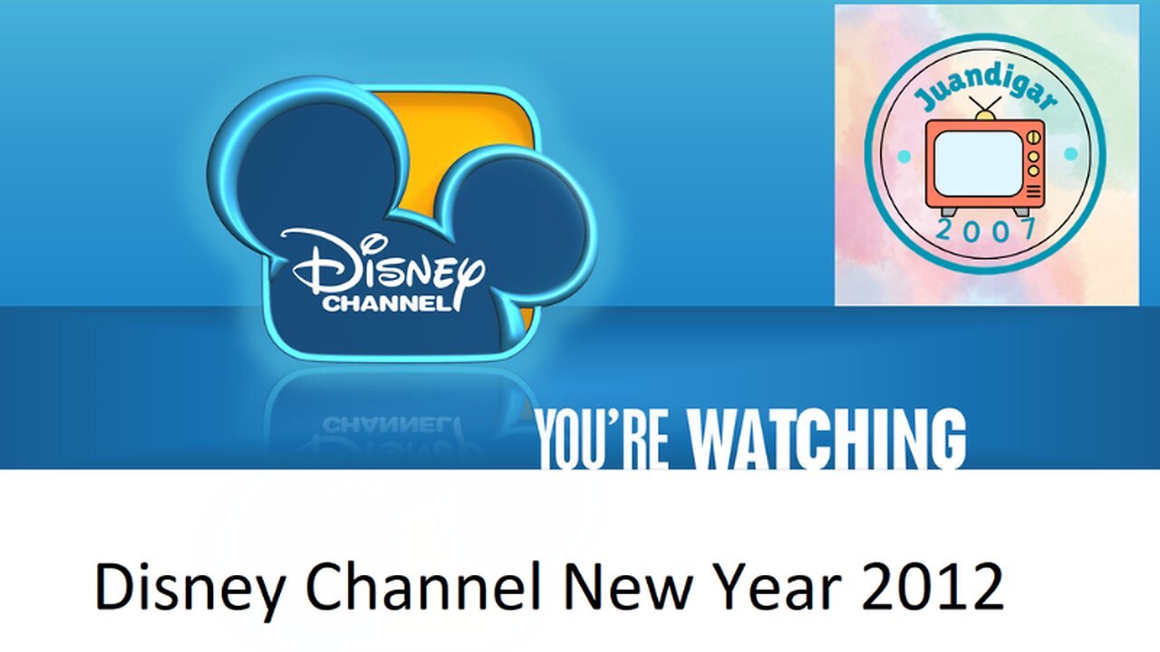 Disney Channel 2012 9:33 pm – 11:33 am