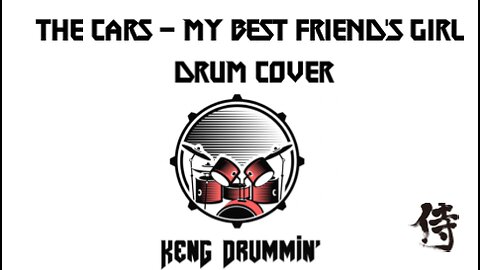 The Cars - My Best Friend's Girl Drum Cover KenG Samurai