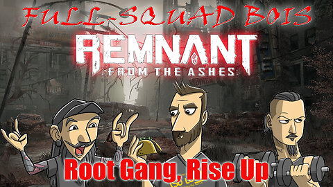 Root Gang, Rise Up