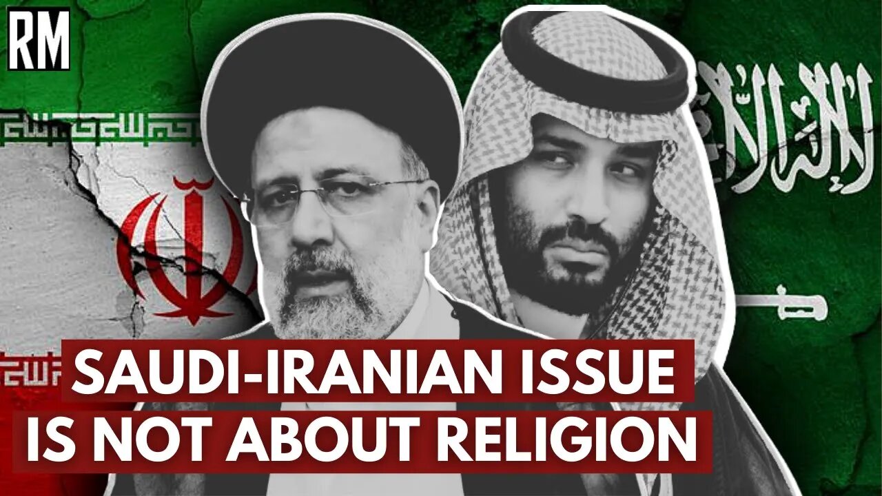 The Saudi-Iranian "Issue" Is Not About Religion