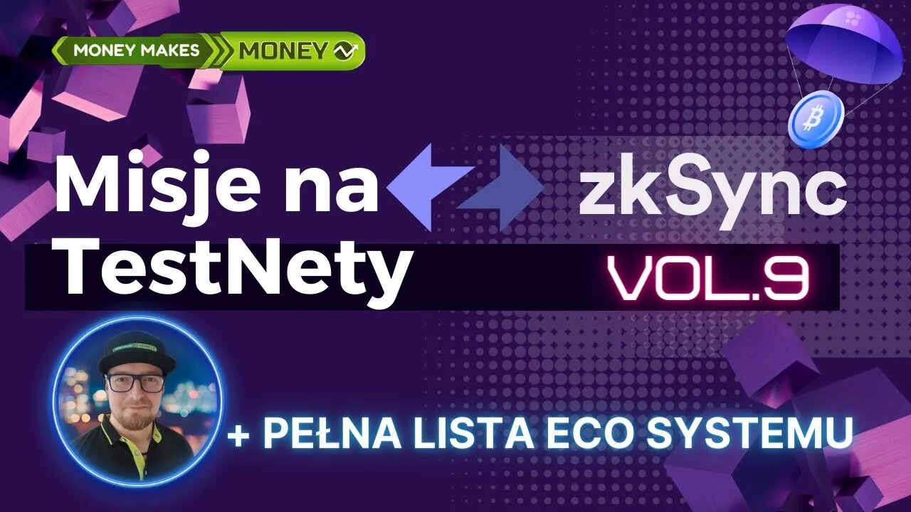 zkSync Misja 9 + Pełna lista Testnetów eco systemu