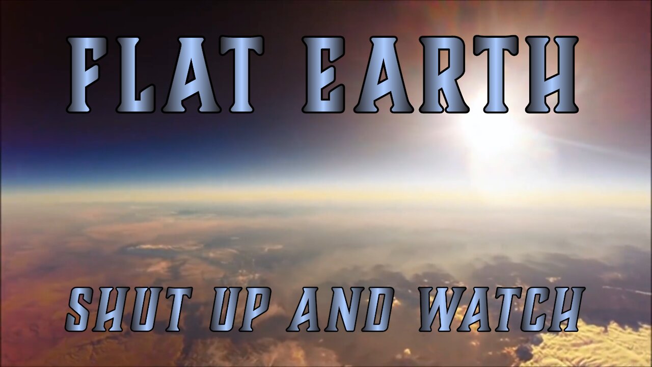 DIRECT MIRROR - Flat Earth - Shut up and Watch