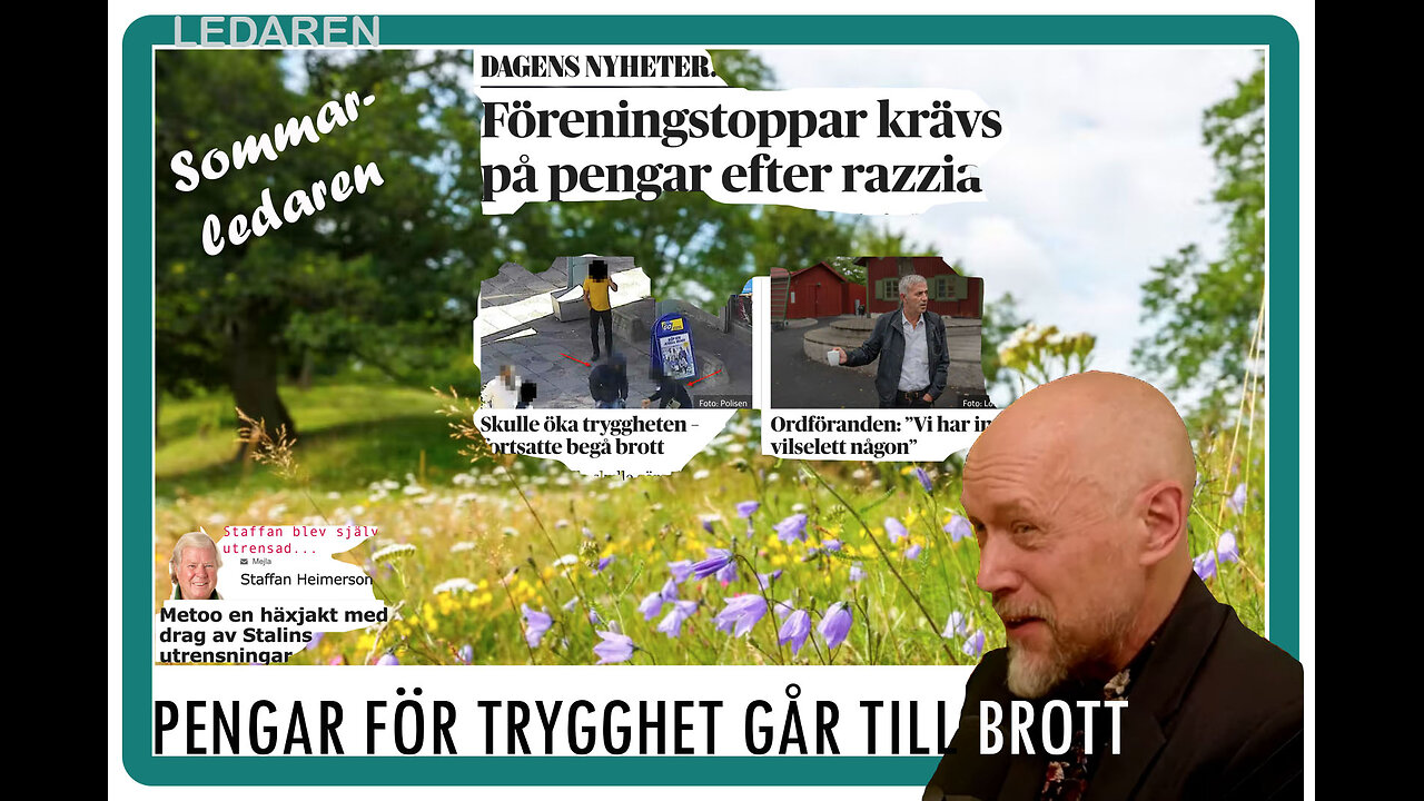 Ledaren 38: pengar för trygghet går till brott