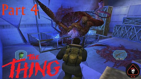 The Thing Play Through - Part 4 (Original Game)