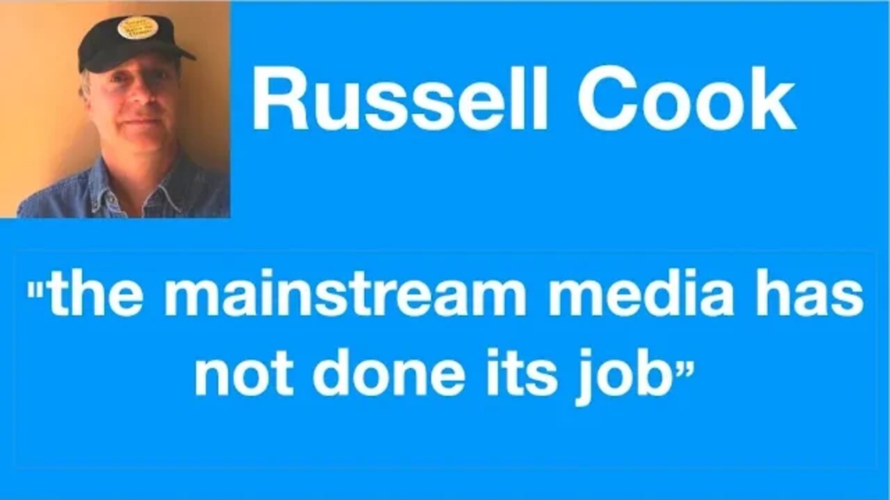 #39 - Russell Cook: On climate change, “the mainstream media has not done its job”