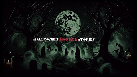 "4 Chilling Halloween Horror Stories | Scary Tales to Give You Nightmares!"