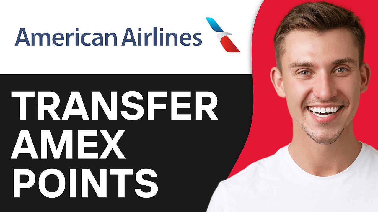 How To Transfer Amex Points on American Airlines