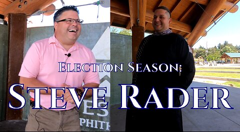 Election Season: Steve Rader