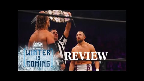ALL ELITE WRESTLING Winter Is Coming Review