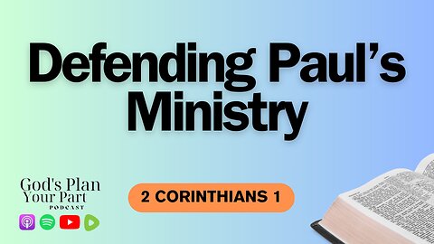 2 Corinthians 1 | Understanding Paul's Message and Ministry