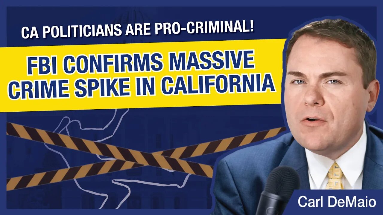 FBI Reports Massive Crime Spike in CA in 2022