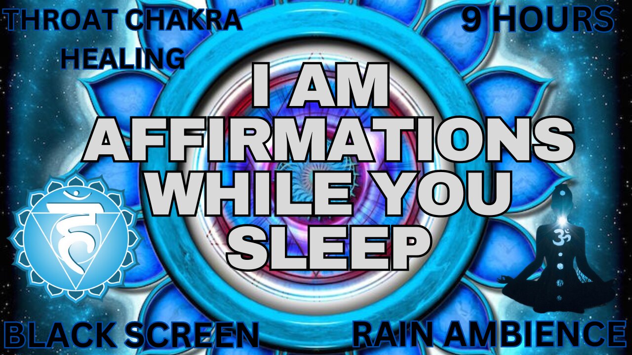 🔵 Throat Chakra Healing While You Sleep | I AM Affirmations | Black Screen | Rain Ambience
