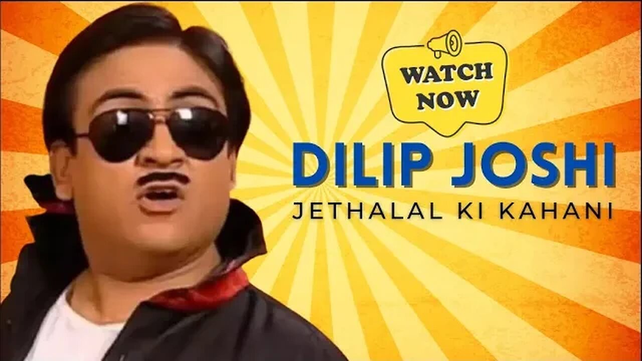 Jethalal ki Kahani | Dilip Joshi Biopic