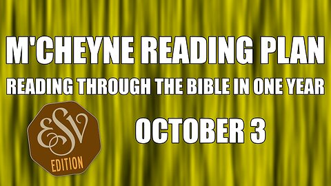 Day 276 - October 3 - Bible in a Year - ESV Edition