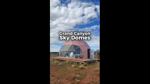 Sky Domes Resort at the Grand Canyon