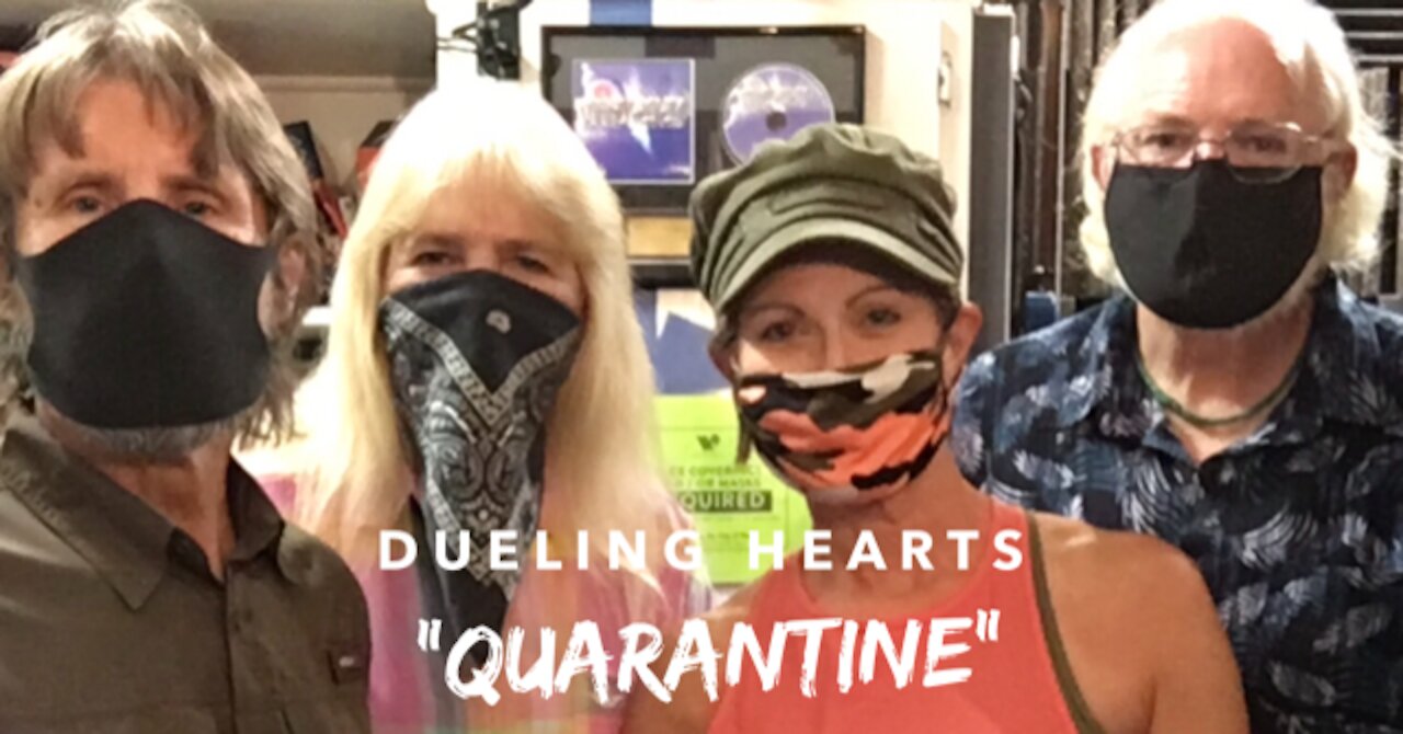 "Quarantine" by Dueling Hearts